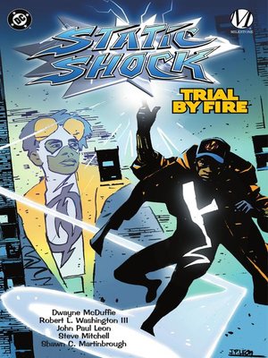 cover image of Static Shock!: Trial by Fire